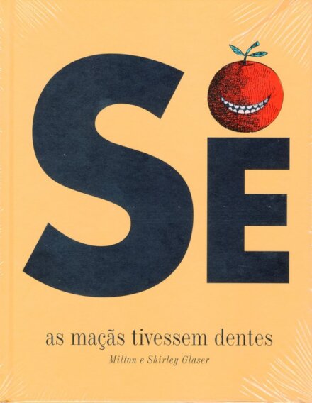 Se as maçãs tivessem dentes