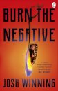 Burn The Negative