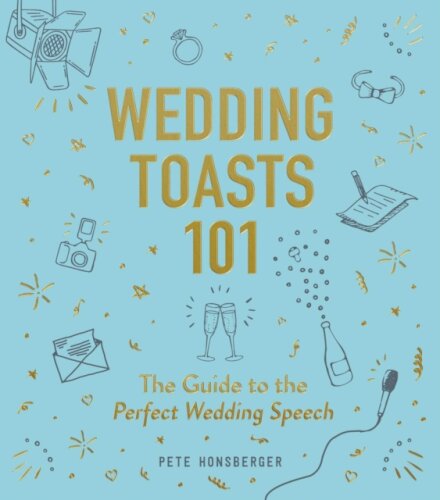 Wedding Toasts 101