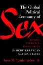 The Global Political Economy of Sex: Desire, Violence, and Insecurity in Mediterranean Nation States