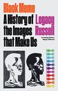Black Meme A History Of The Image That Makes Us