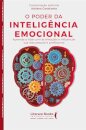 Poder da inteligência emocional, O: aprenda a lidar com as e