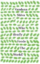 Who Really Feeds the World?