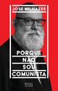 Porque Não Sou Comunista