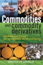 Commodities and Commodity Derivatives