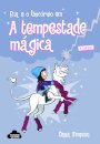 Bia e o Unicórnio - A Tempestade Mágica N.º 6