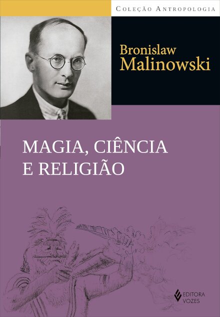 Magia, Ciência E Religião E Outros Ensaios