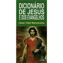 Dicionário De Jesus E Dos Evangelhos