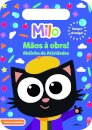 Milo: Mãos à Obra!: Malinha de Atividades