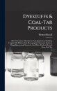 Dyestuffs & Coal-tar Products