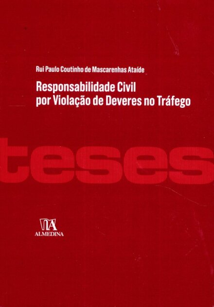 Responsabilidade Civil por Violação de Deveres no Tráfego