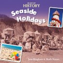 Start-Up History: Seaside Holidays