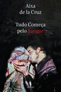 Tudo Começa pelo Sangue