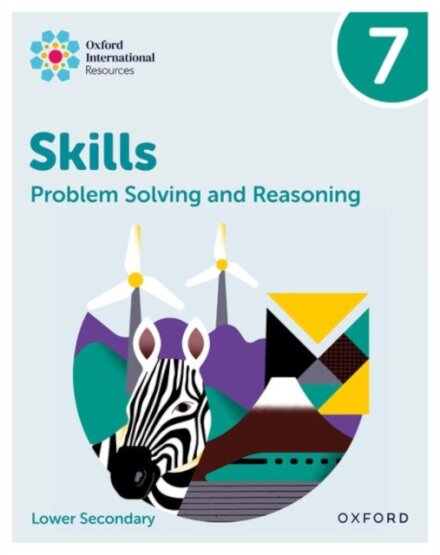 Oxford International Skills: Problem Solving and Reasoning: Practice Book 7