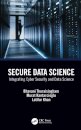 Secure Data Science
