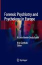 Forensic Psychiatry and Psychology in Europe