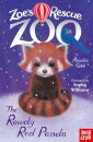 Zoe'S Rescue Zoo: The Rowdy Red Panda