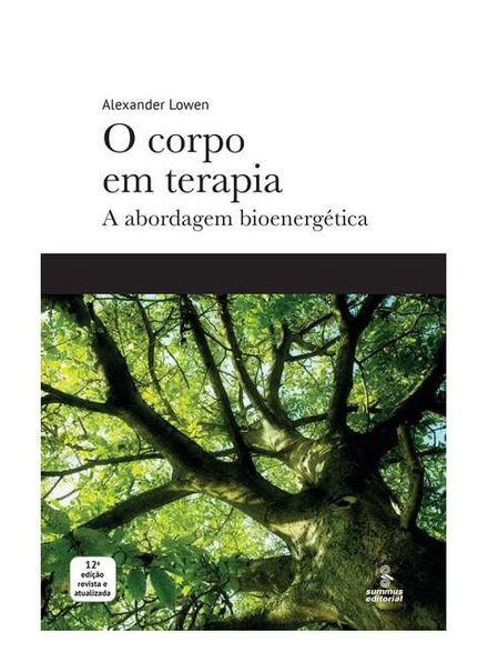 O Corpo Em Terapia: A Abordagem Bioenergética