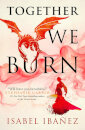 Together We Burn
