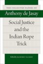 Social Justice & the Indian Rope Trick