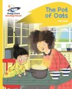 Reading Planet - The Pot of Oats - Yellow: Rocket Phonics