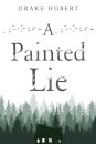 A Painted Lie