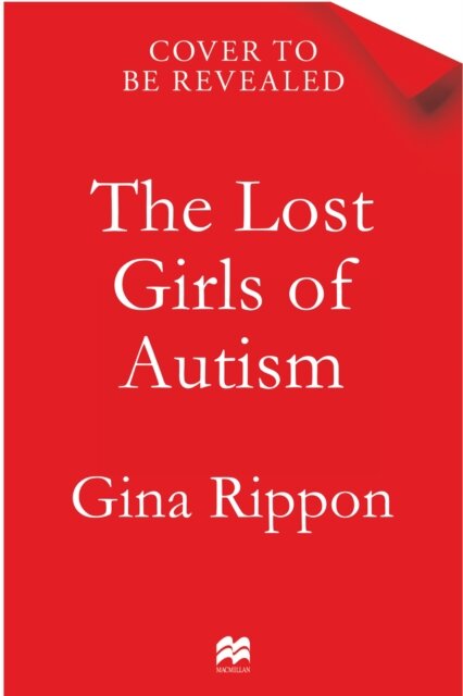 The Lost Girls of Autism