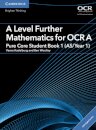 A Level Further Mathematics for OCR Pure Core Student Book 1 (AS/Year 1) with Digital Access (2 Years)