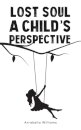 Lost Soul: A Child's Perspective