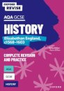 Oxford Revise: AQA GCSE History: Elizabethan England, c1568-1603 Complete Revision and Practice: Knowledge, Retrieval, Practice