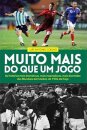 Muito Mais Do Que Um Jogo