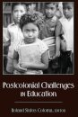 Postcolonial Challenges in Education