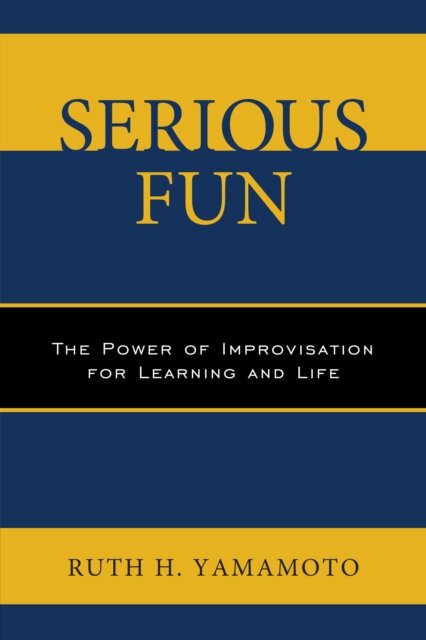 Serious Fun