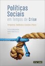 Politicas Sociais Em Tempos De Crise