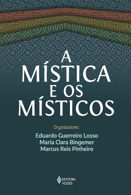 A Mística E Os Místicos