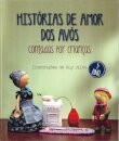 Histórias De Amor Dos Avós Contadas Pelas Crianças 1ºano