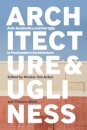 Architecture and Ugliness