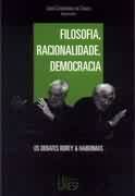 Filosofia, racionalidade, democracia: debates Rorty Habermas