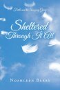 Sheltered Through It All