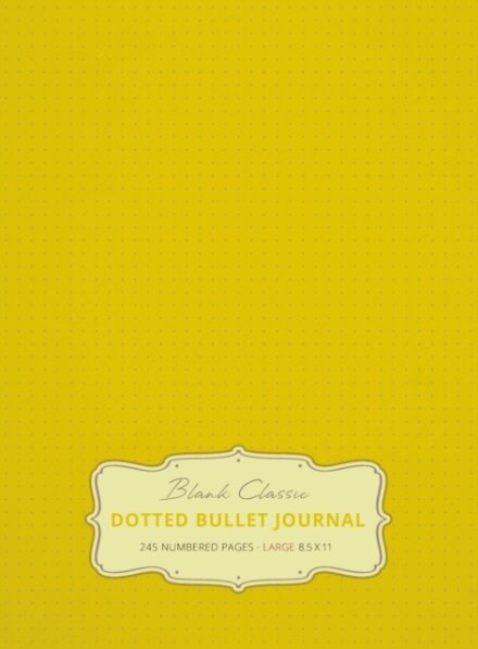 Large 8.5 x 11 Dotted Bullet Journal (Banana #5) Hardcover - 245 Numbered Pages