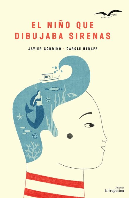 El niño que dibujaba sirenas