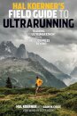 Hal Koerner's Field Guide to Ultrarunning
