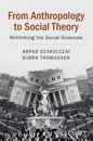 From Anthropology to Social Theory