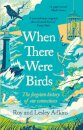 When There Were Birds