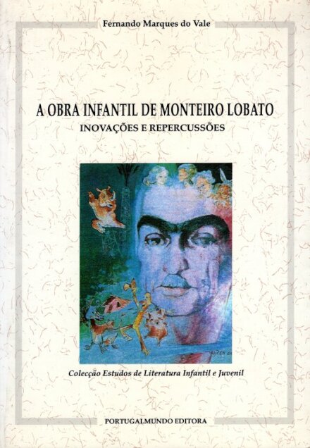 A Obra Infantil de Monteiro Lobato