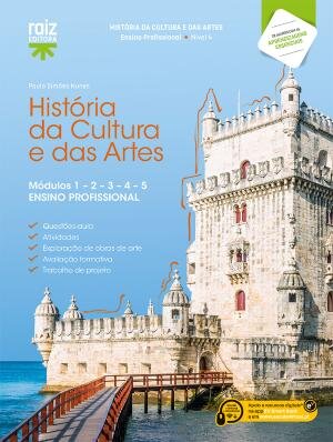 História da Cultura e das Artes - Módulos 1 a 5 - Ensino Profissional 2025