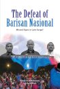 The Defeat of Barisan Nasional