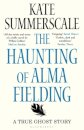 The Haunting Of Alma Fielding