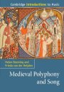 Medieval Polyphony and Song