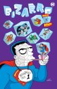 Bizarro Comics The Deluxe Edition